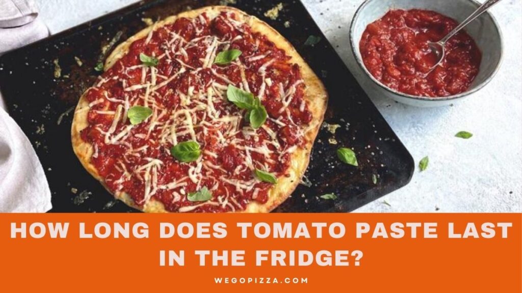 Cracking The Code: How Long Does Tomato Paste Last In The Fridge